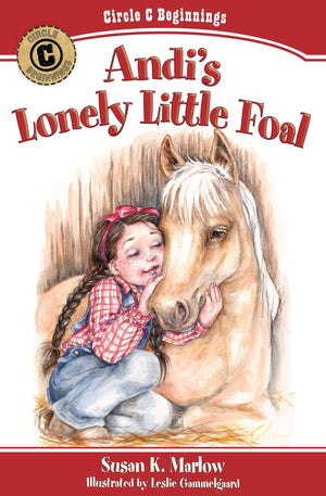 Andi's Lonely Little Foal (Circle C Beginnings),Used
