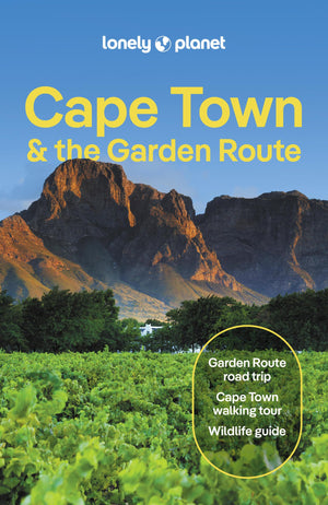 Lonely Planet Cape Town & the Garden Route (Travel Guide),New
