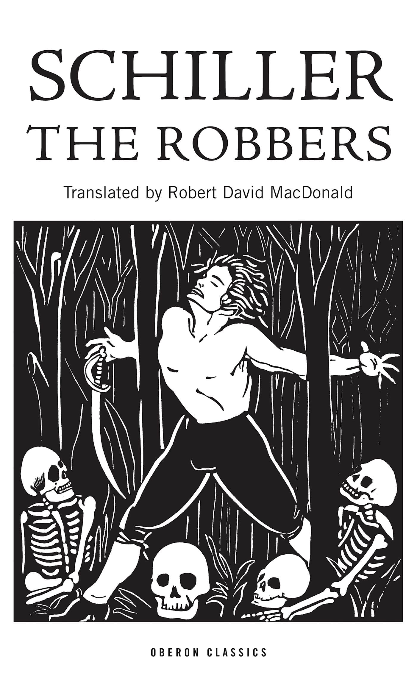 The Robbers (Oberon Classics),Used