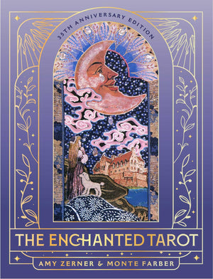 The Enchanted Tarot: 35Th Anniversary Edition