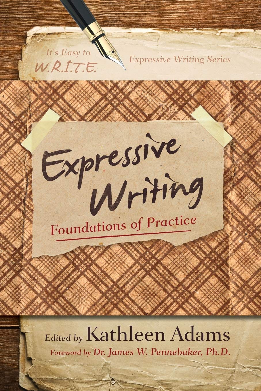 Expressive Writing: Foundations of Practice (It's Easy to W.R.I.T.E. Expressive Writing),Used