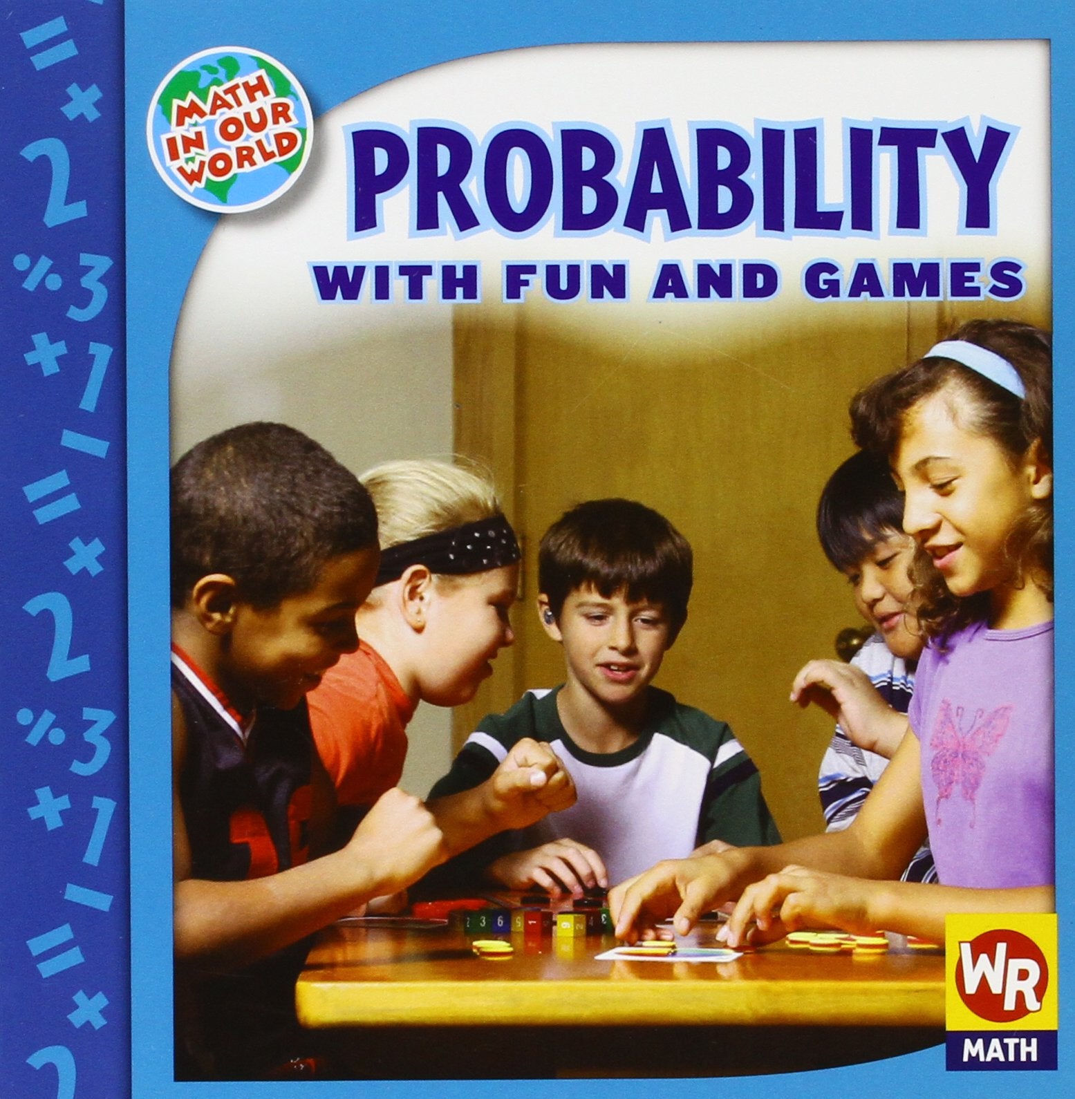 Probability With Fun And Games (Math In Our World Level 3),New