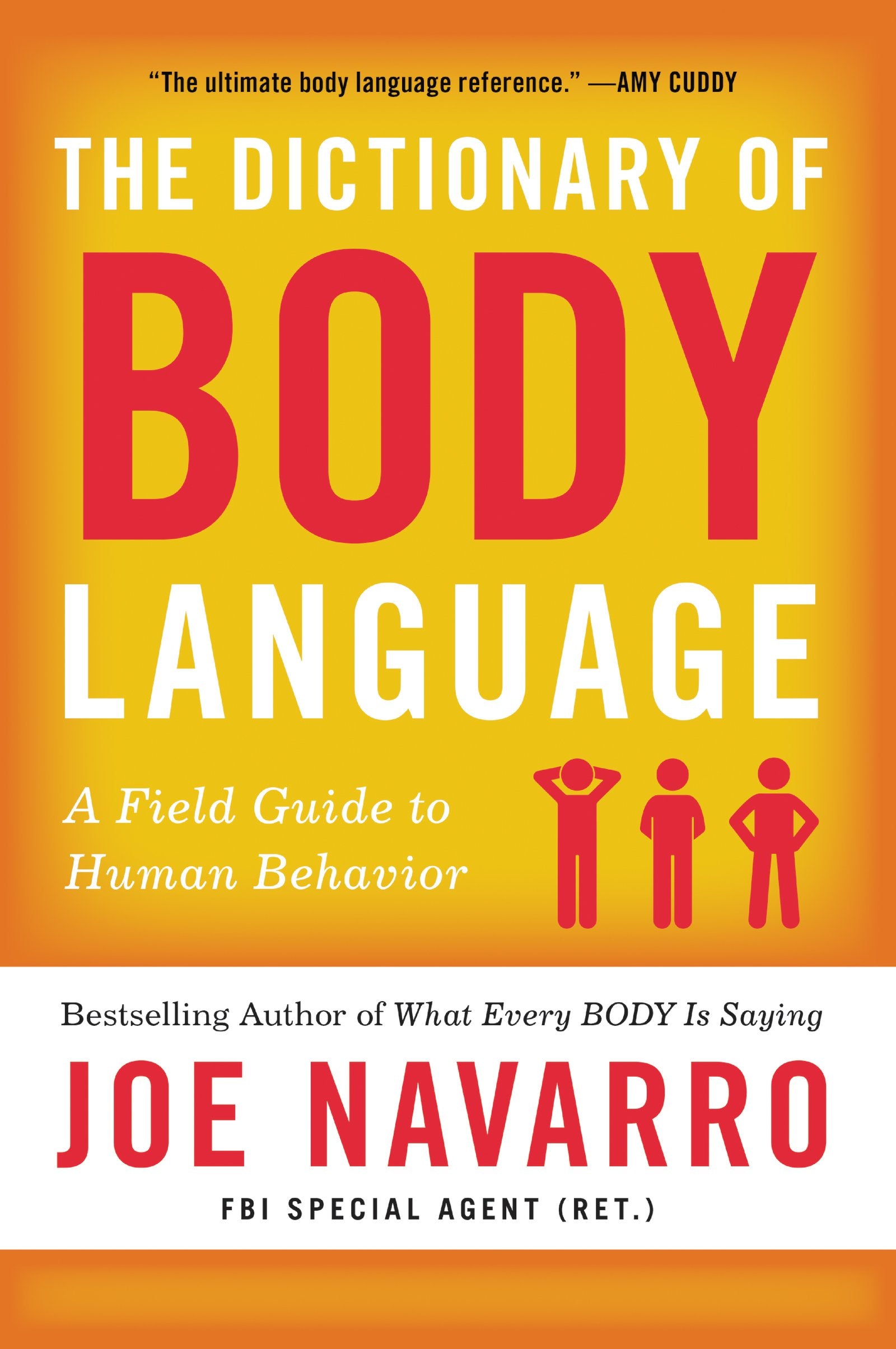 The Dictionary Of Body Language: A Field Guide To Human Behavior,New