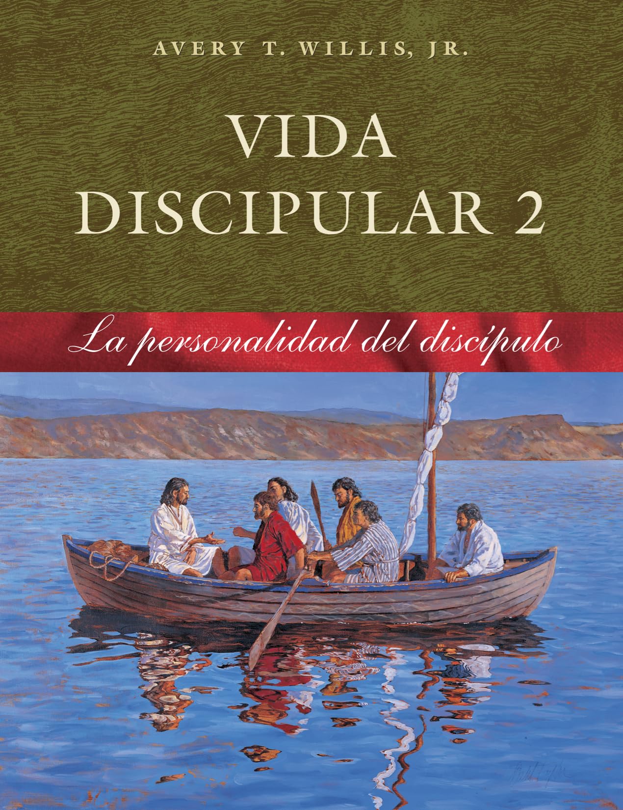 Vida Discipular 2: La Personalidad Del Discpulo (Volume 2) (Spanish Edition)