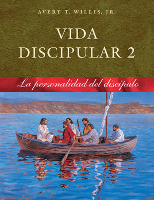 Vida Discipular 2: La Personalidad Del Discpulo (Volume 2) (Spanish Edition)