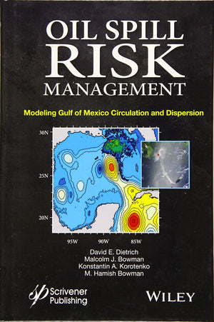 Oil Spill Risk Management: Modeling Gulf of Mexico Circulation and Oil Dispersal,Used