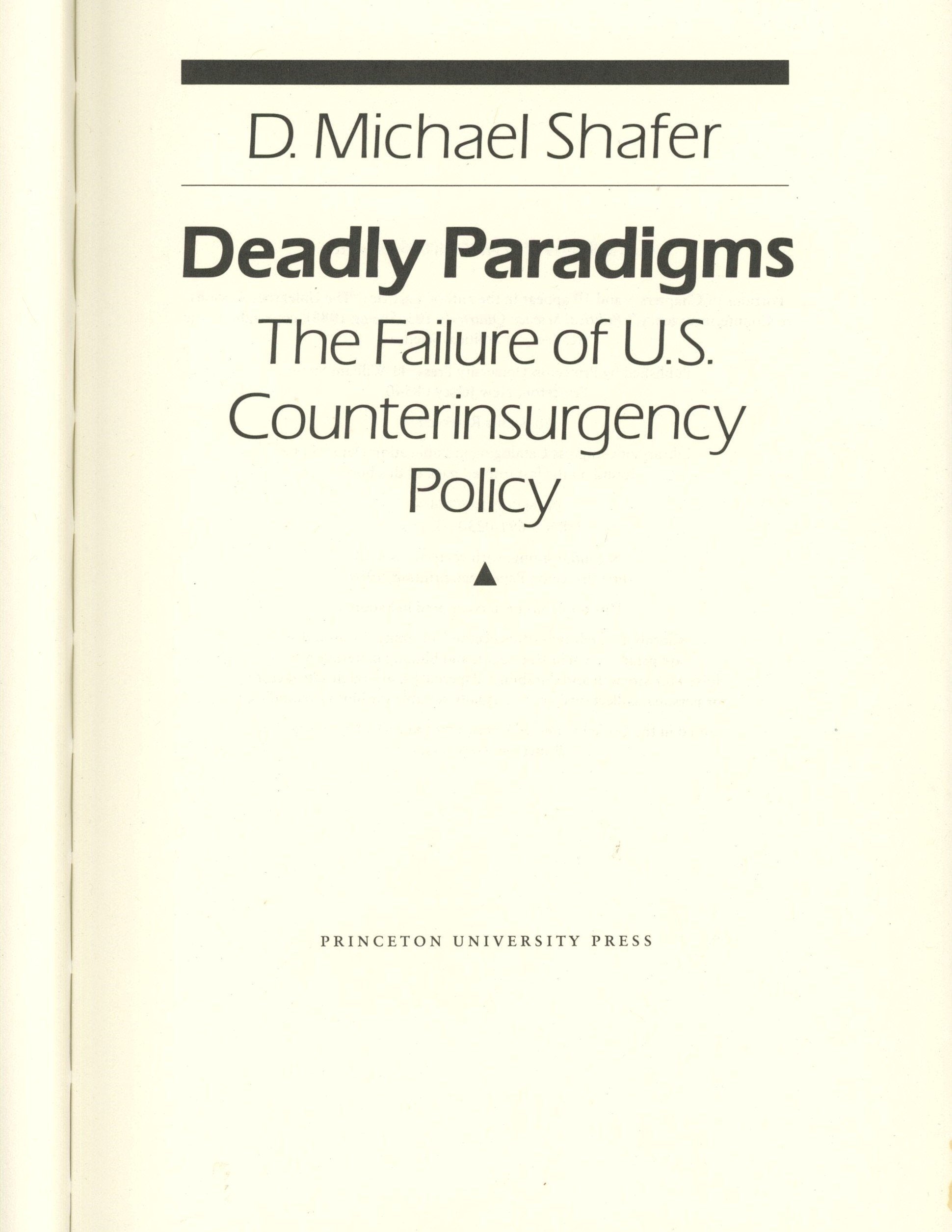 Deadly Paradigms: The Failure of U.S. Counterinsurgency Policy (Princeton Legacy Library, 1032),Used