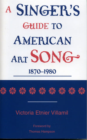 A Singer'S Guide To The American Art Song: 18701980,Used