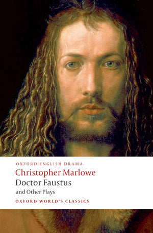 Doctor Faustus And Other Plays (Oxford World'S Classics),New
