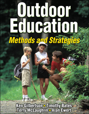 Outdoor Education: Methods and Strategies,New