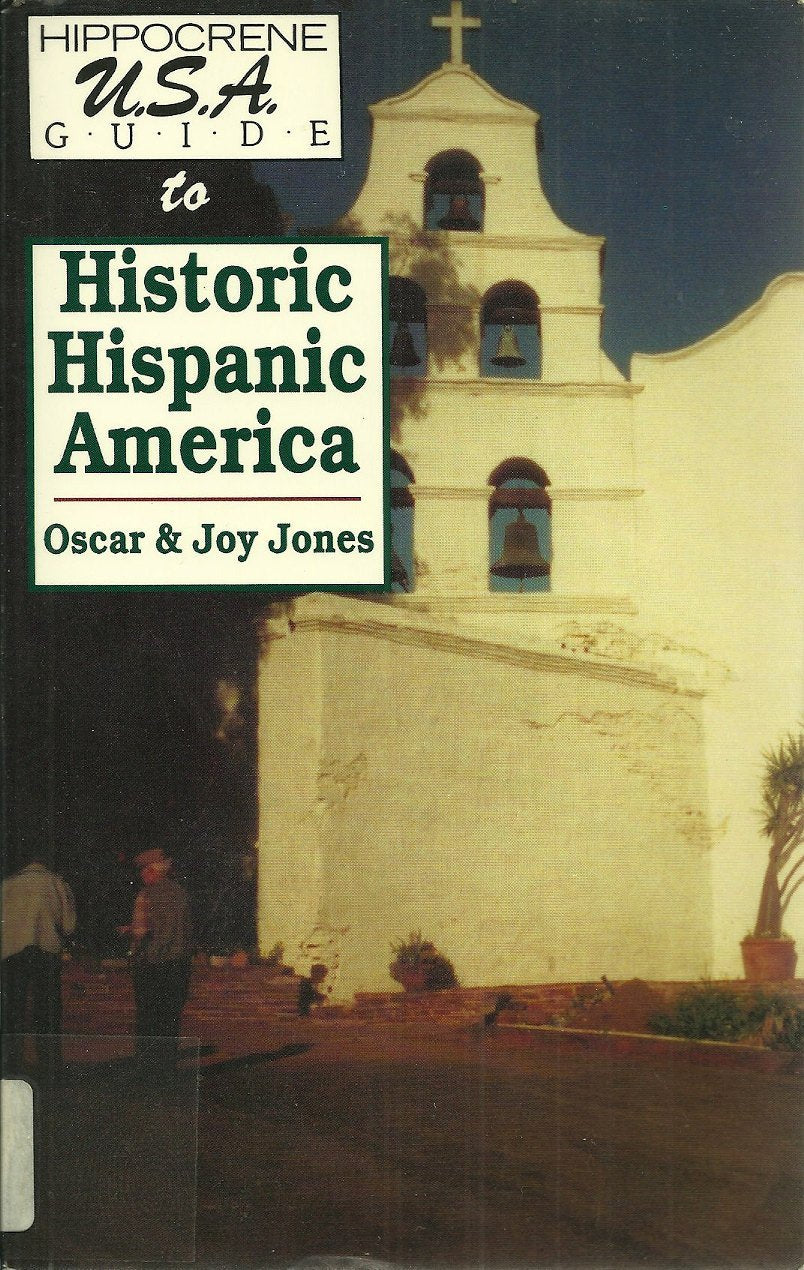Hippocrene U.S.A. Guide to Historic Hispanic America,Used