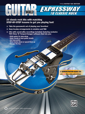 Guitar World  Expressway To Classic Rock: 25 Classic Rock Hits With Matching Stepbystep Lessons To Get You Playing Fast!, Bo,New