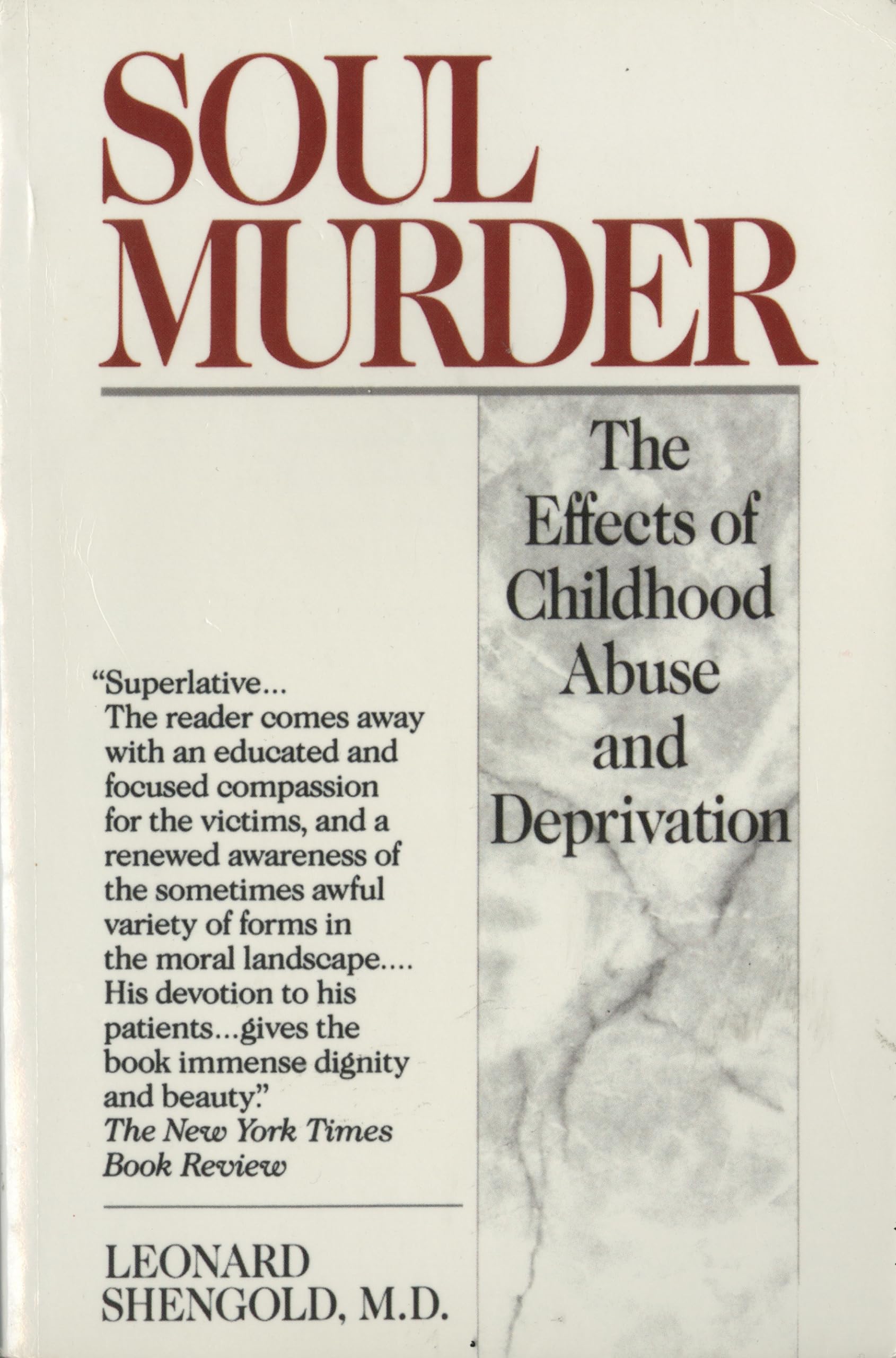 Soul Murder: The Effects Of Childhood Abuse And Deprivation,Used