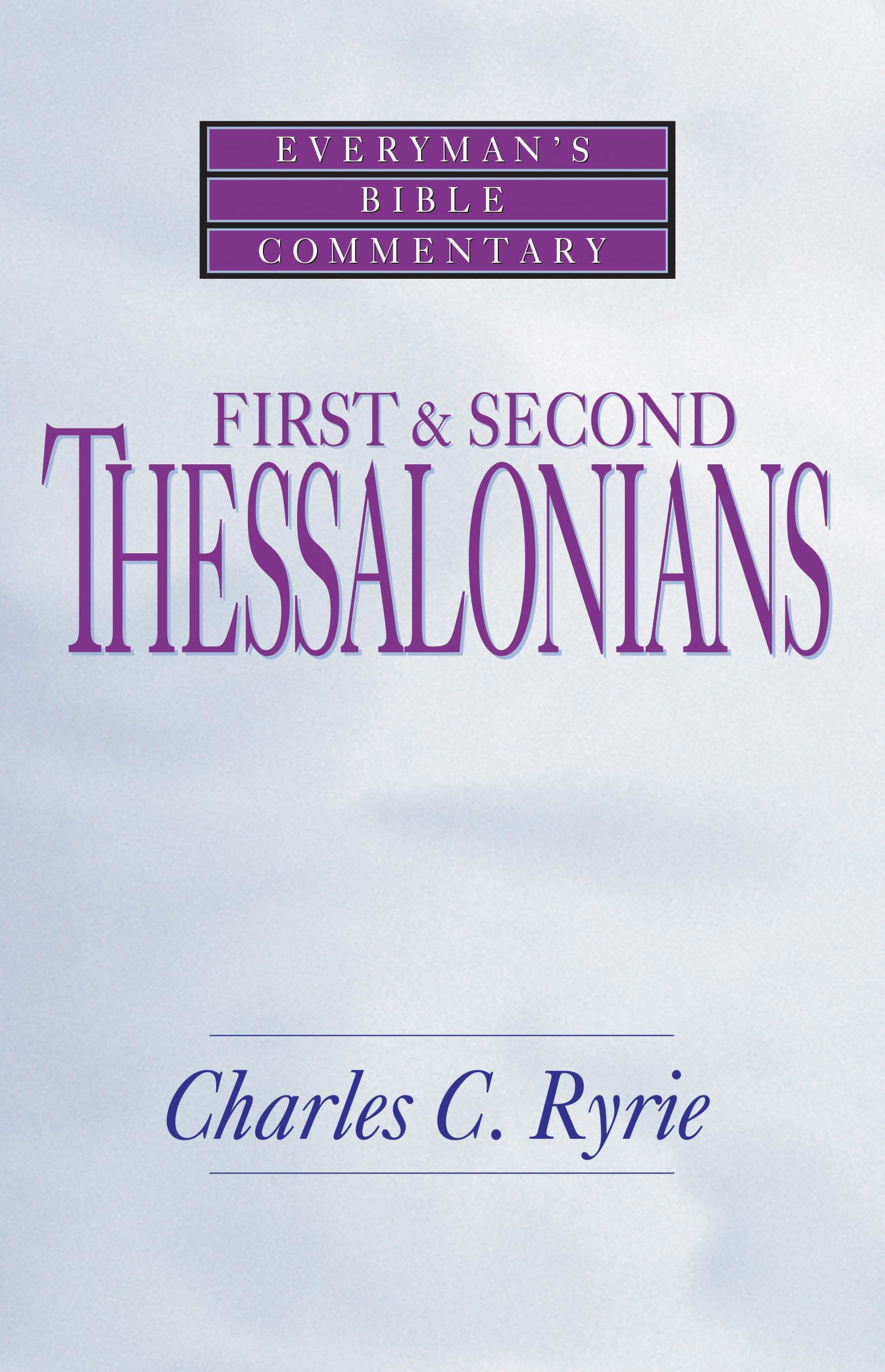 First & Second Thessalonians Everyman'S Bible Commentary (Everyman'S Bible Commentaries),New