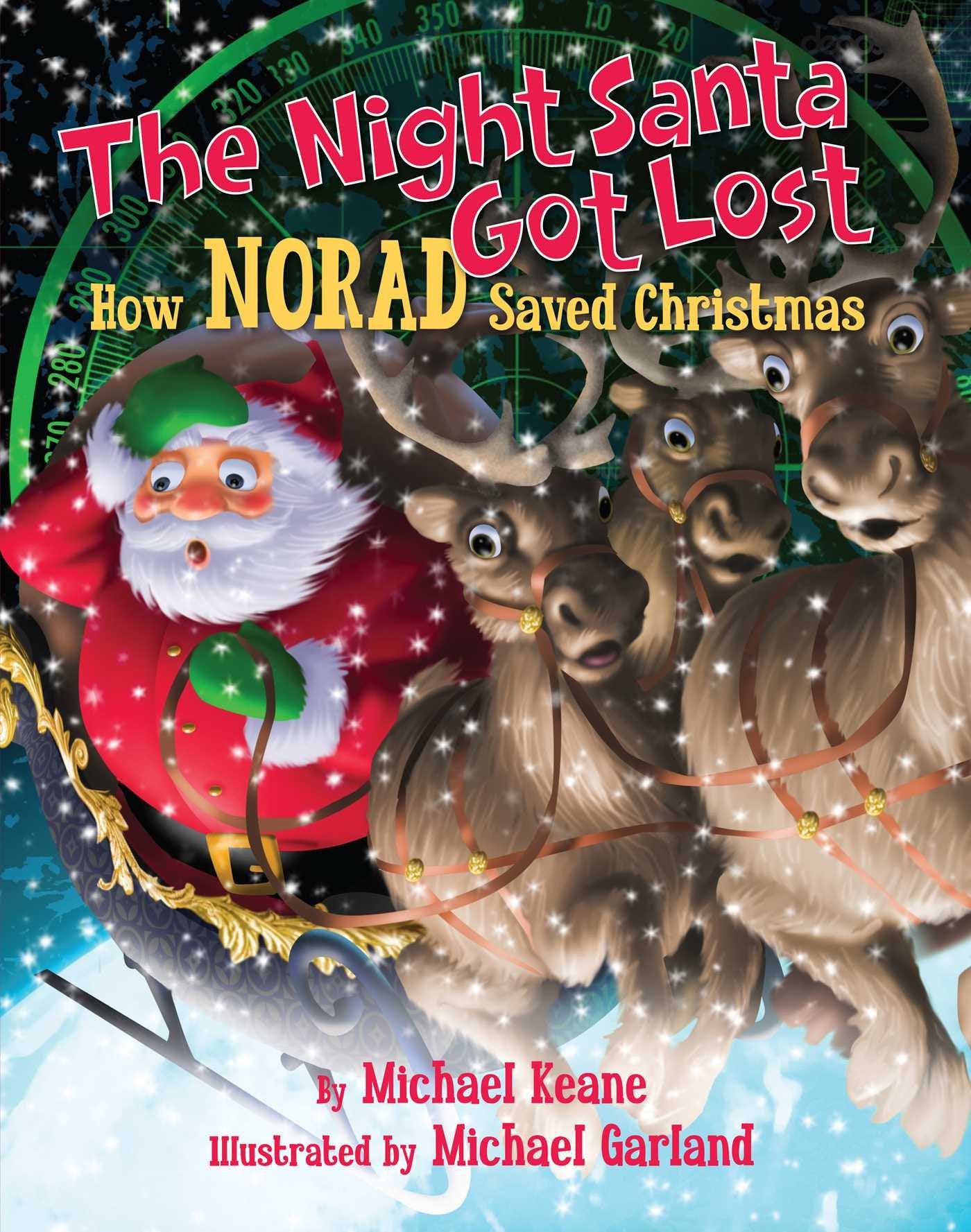 The Night Santa Got Lost: How Norad Saved Christmas,Used