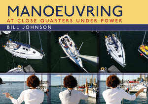 Manoeuvring: At Close Quarters Under Power,New