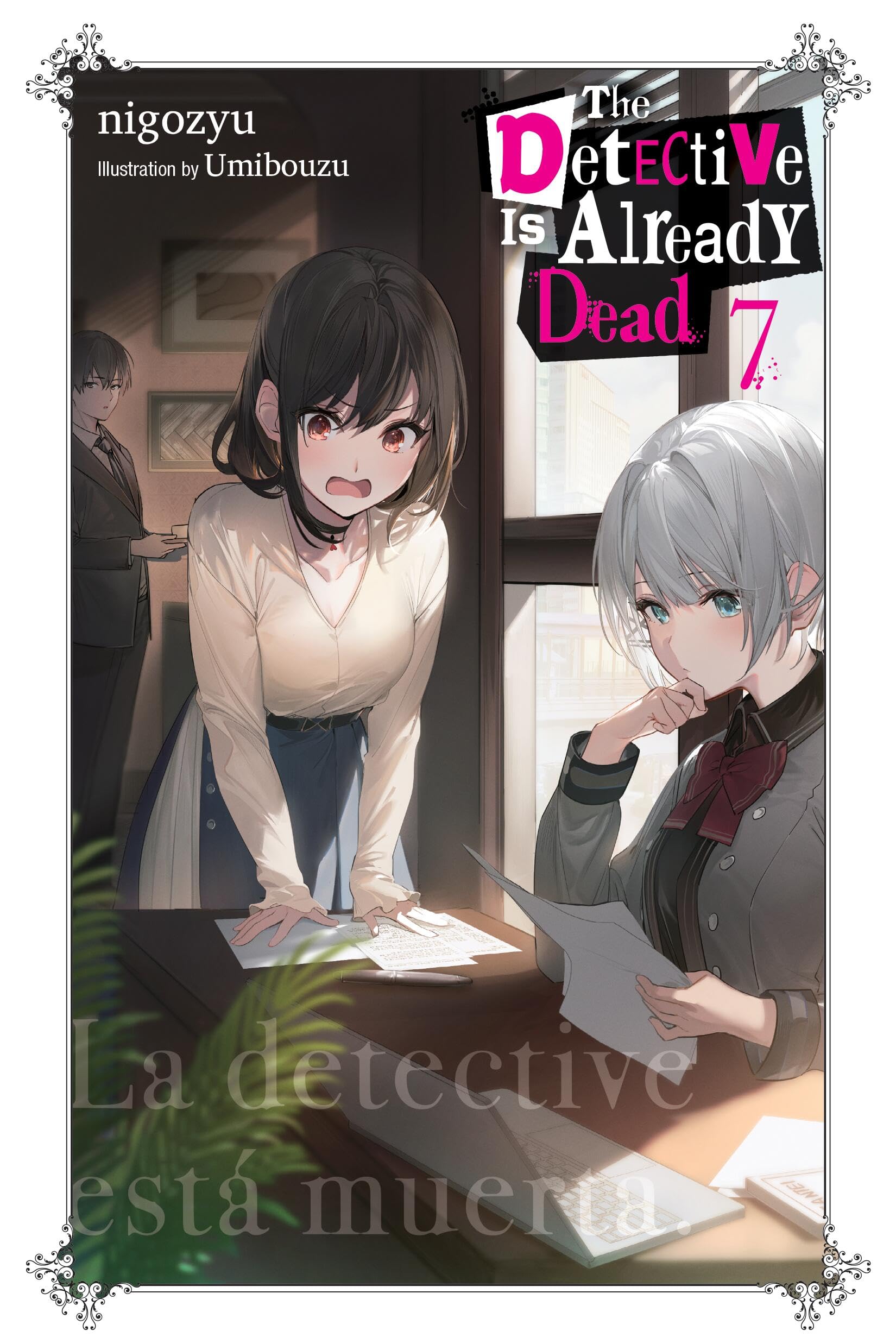 The Detective Is Already Dead, Vol. 7 (The Detective Is Already Dead (novel), 7),New