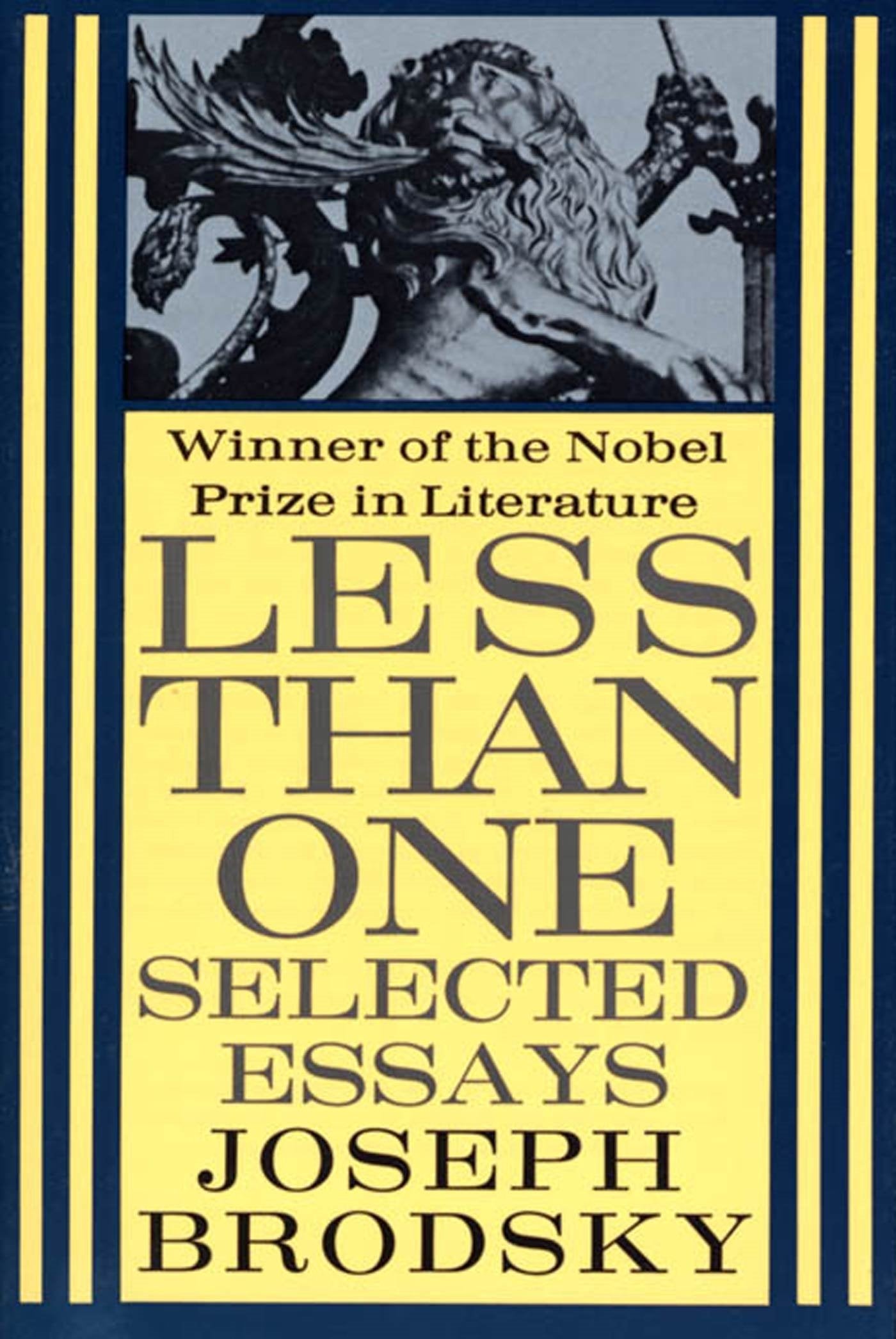 Less Than One: Selected Essays (FSG Classics),Used
