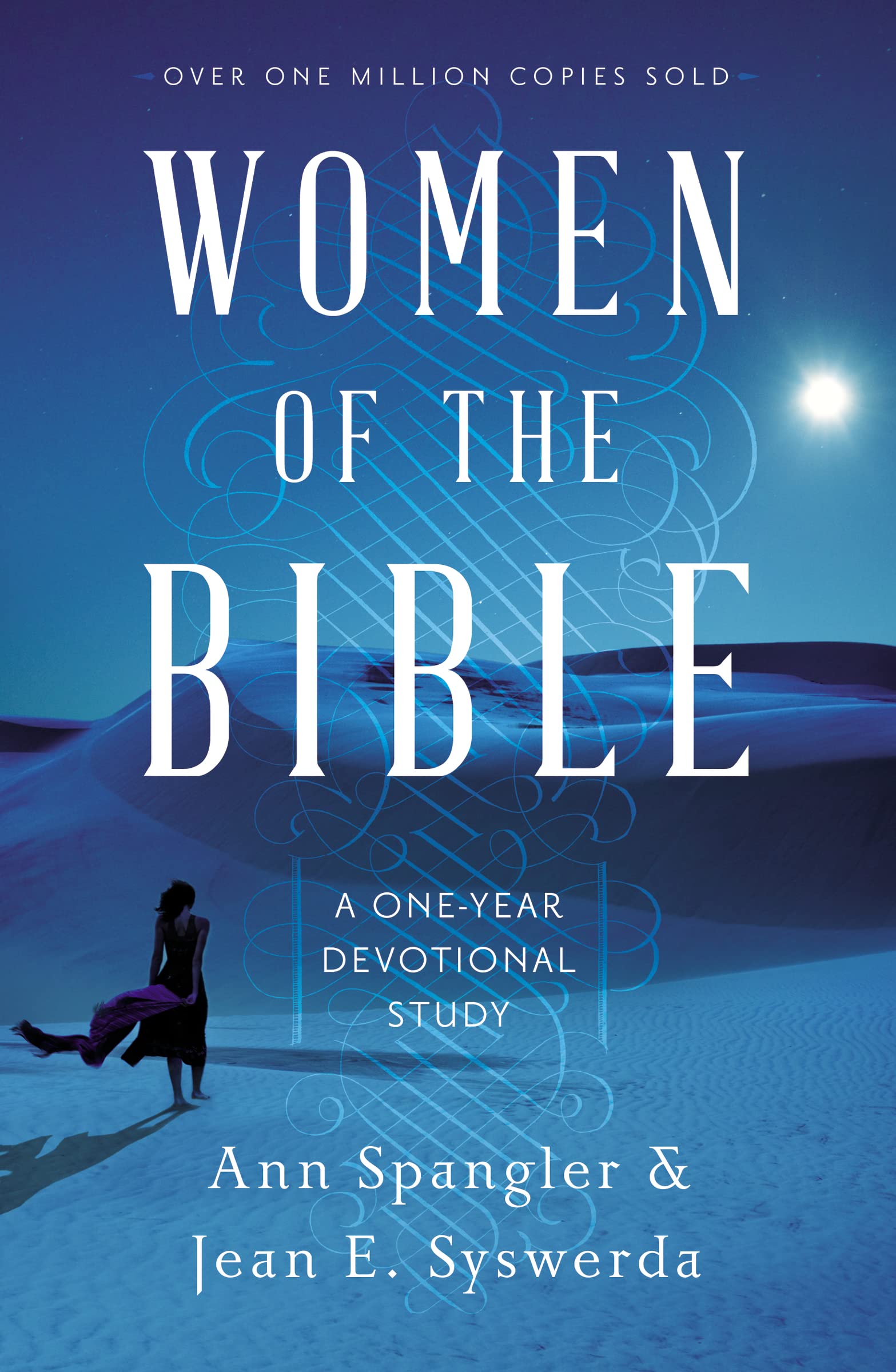 Women of the Bible: A OneYear Devotional Study,New