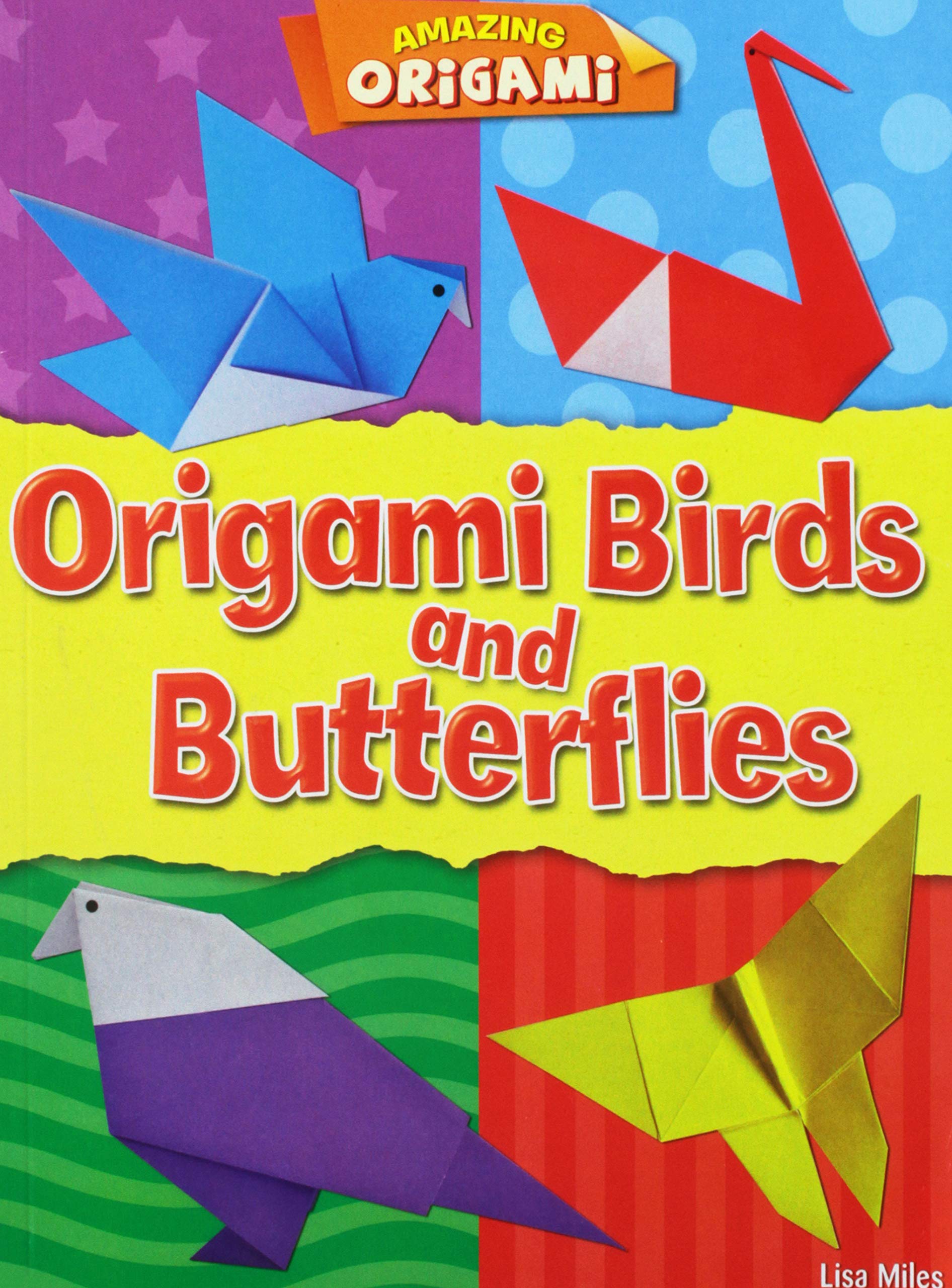 Origami Birds and Butterflies (Amazing Origami),Used
