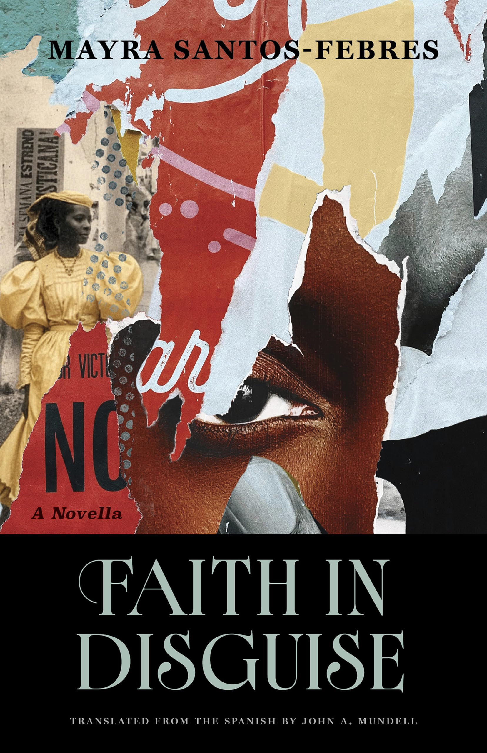 Faith In Disguise: A Novella (Global Black Writers In Translation)