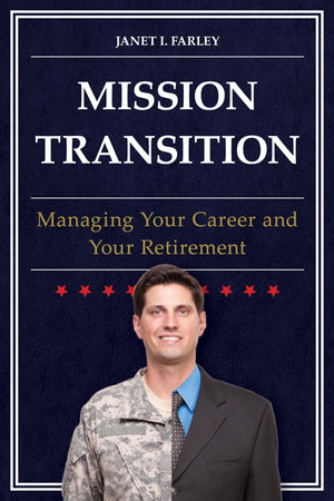 Mission Transition: Managing Your Career and Your Retirement,Used