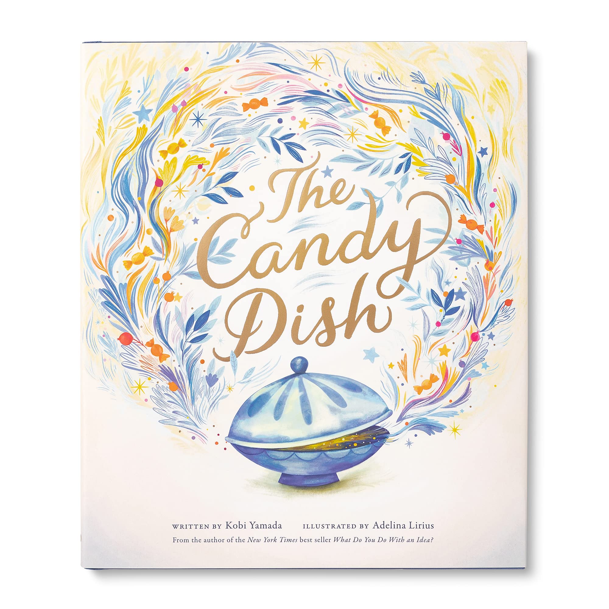 The Candy Dish: A Children?s Book by New York Times BestSelling Author Kobi Yamada,Used