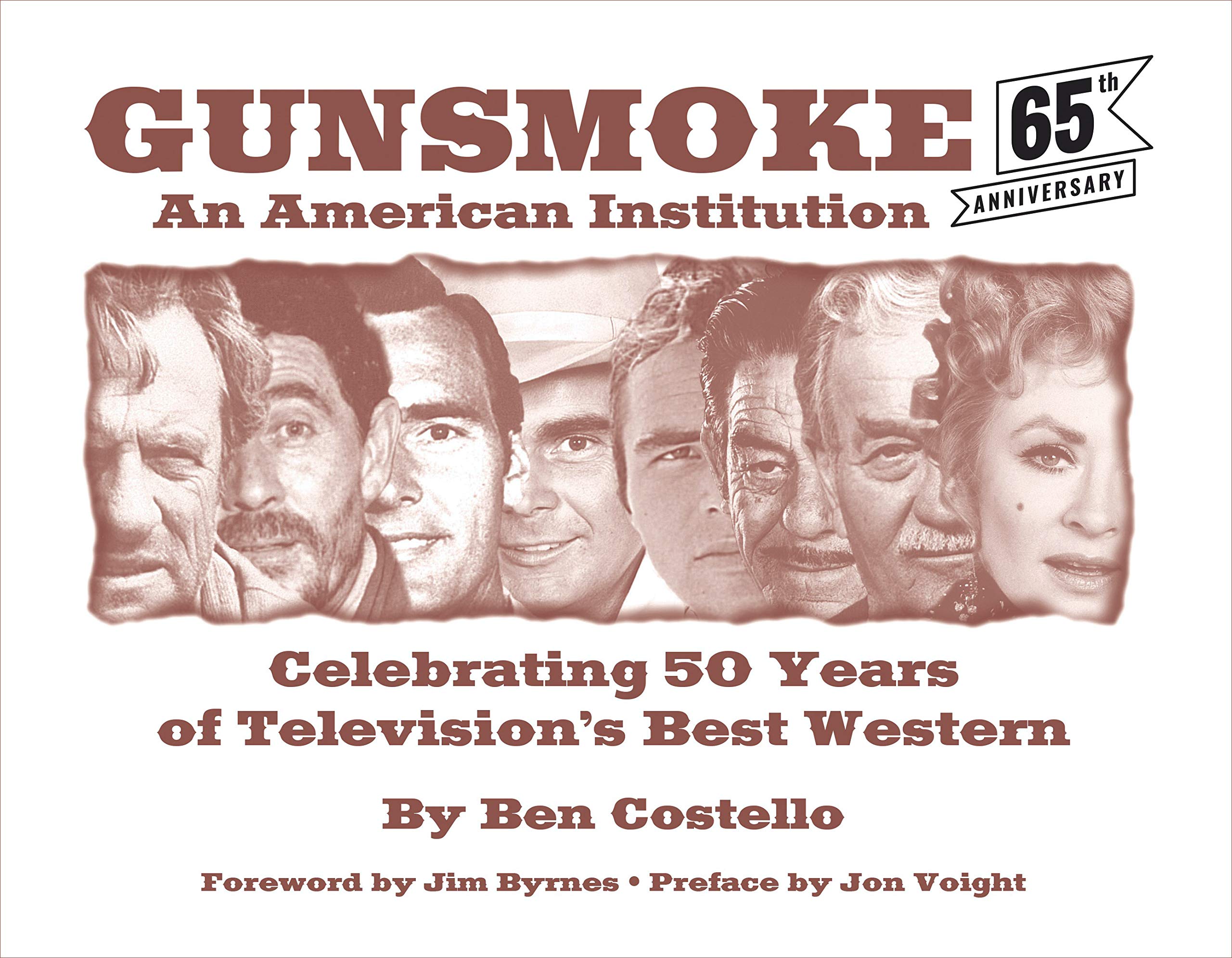 Gunsmoke: An American Institution: Celebrating 50 Years of Television's Best Western,New