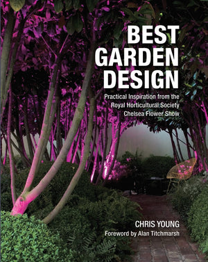 Best Garden Design: Practical Inspiration from the Royal Horticultural Society Chelsea Flower Show,Used