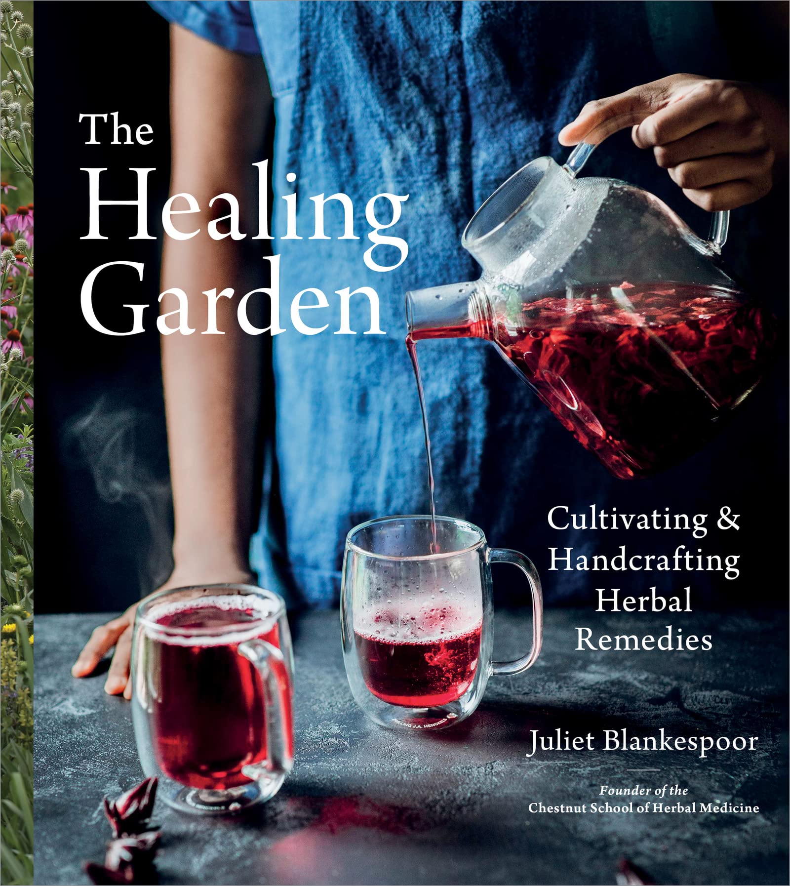 The Healing Garden: Cultivating and Handcrafting Herbal Remedies,Used