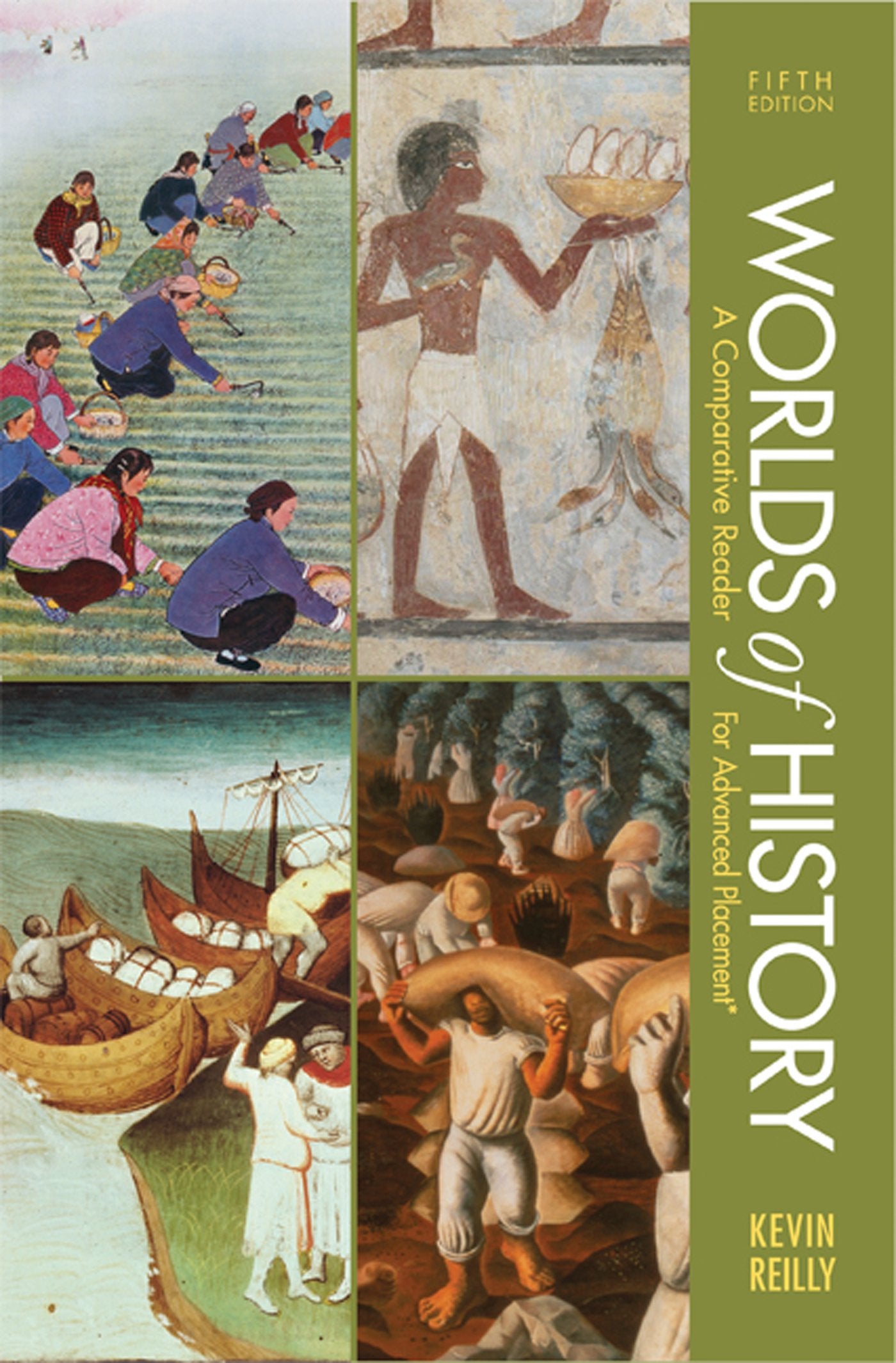 Worlds of History, A High School Edition: A Comparative Reader,Used