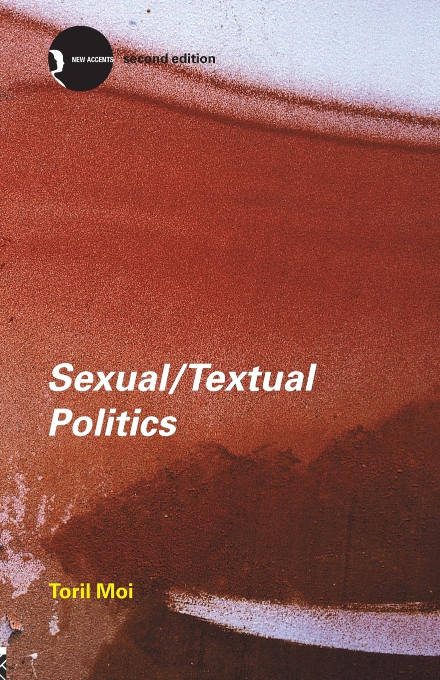 Sexual/Textual Politics: Feminist Literary Theory,Used
