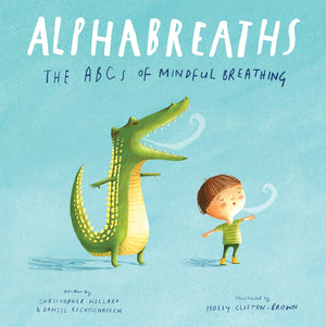 Alphabreaths: The Abcs Of Mindful Breathing,Used