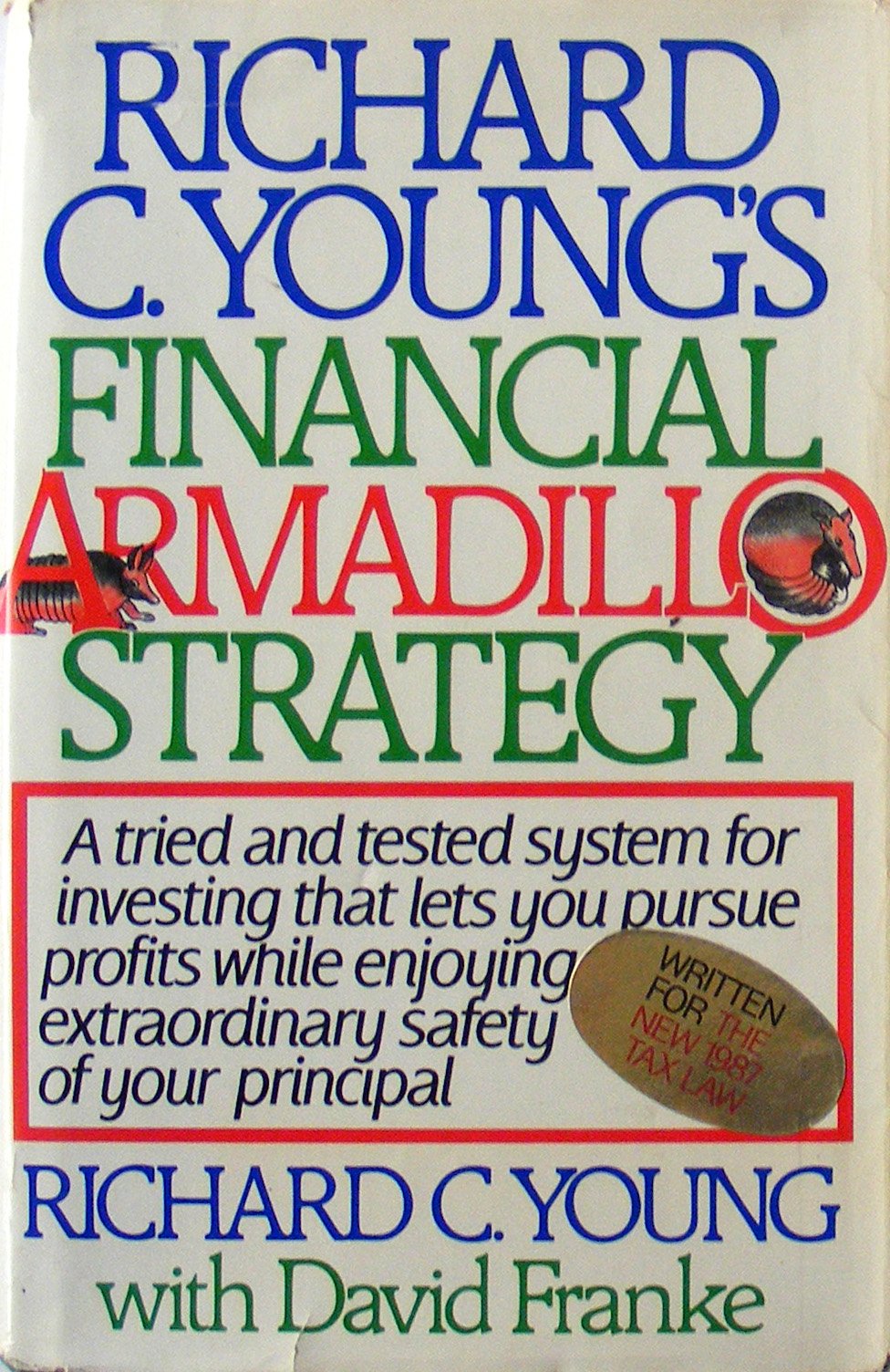 Richard C. Young'S Financial Armadillo Strategy,New