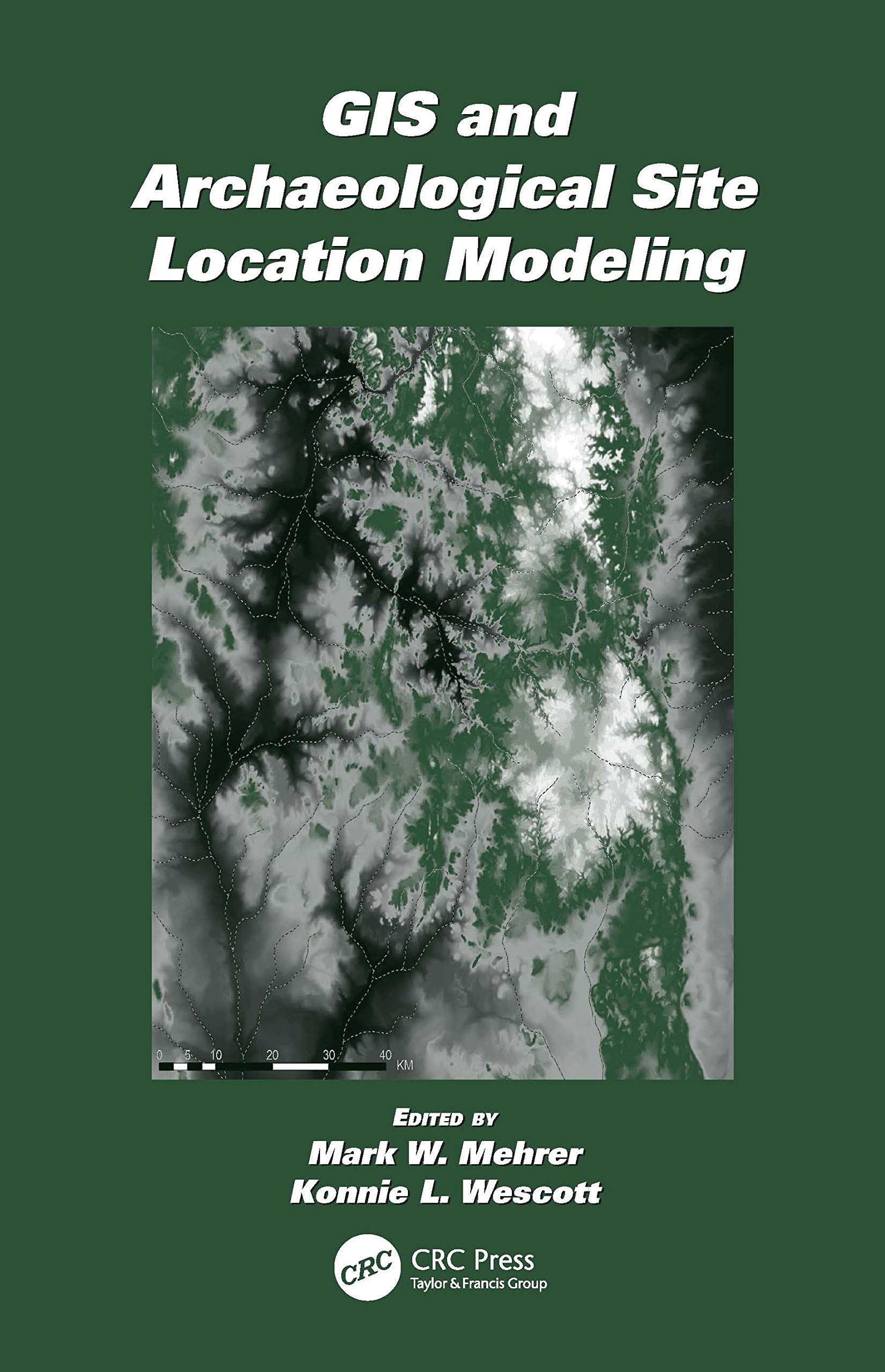 GIS and Archaeological Site Location Modeling,Used