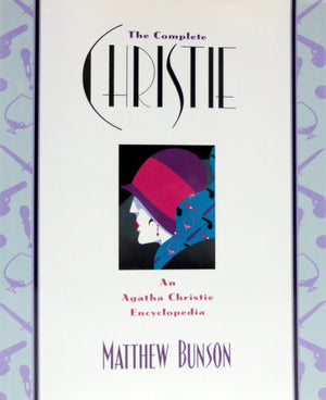 The Complete Christie: An Agatha Christie Encyclopedia,Used
