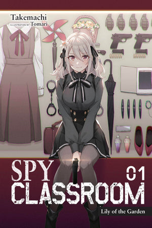 Spy Classroom, Vol. 1 (light novel): Lily of the Garden (Spy Classroom (light novel), 1)
