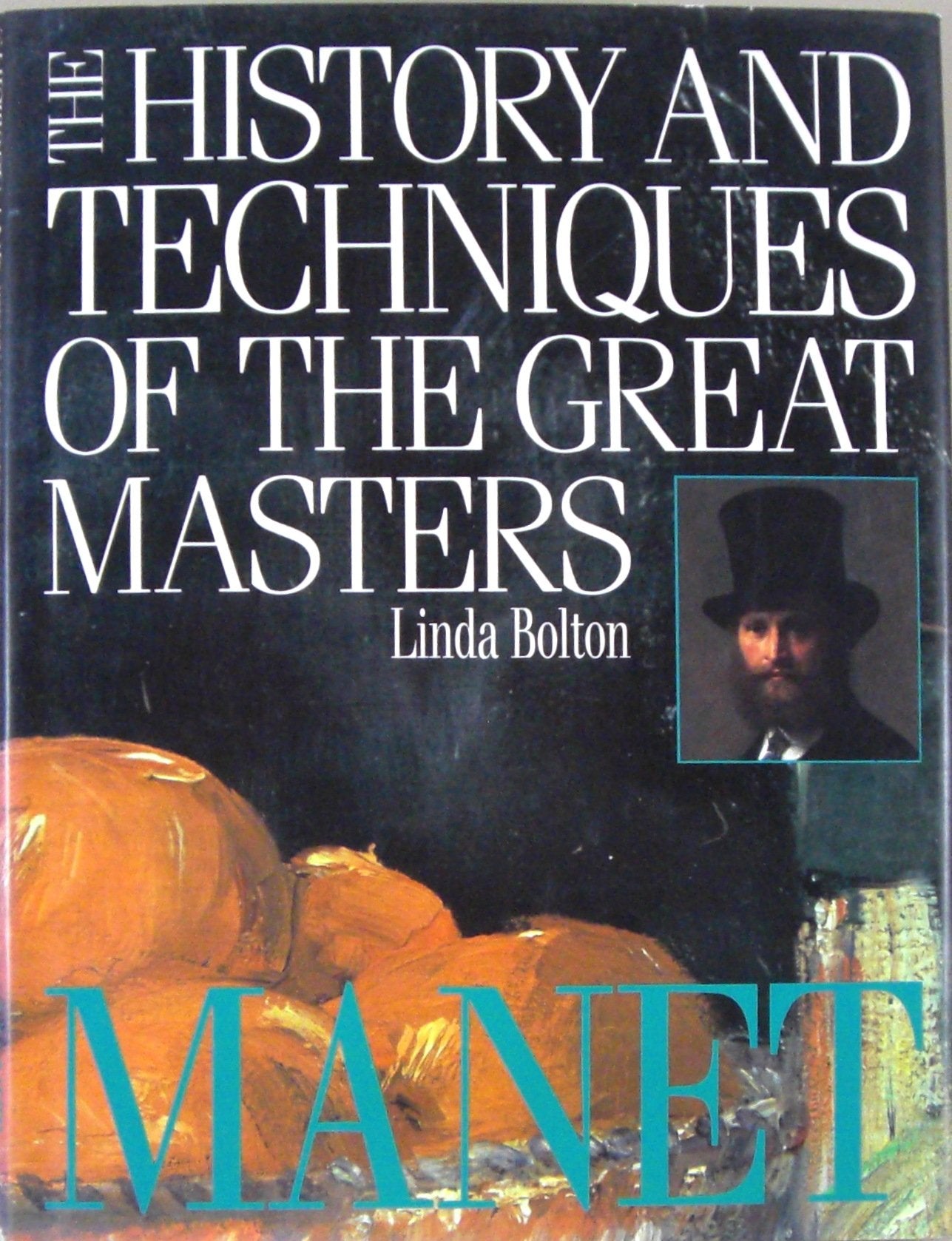 Manet (The History and Techniques of the Great Masters),Used