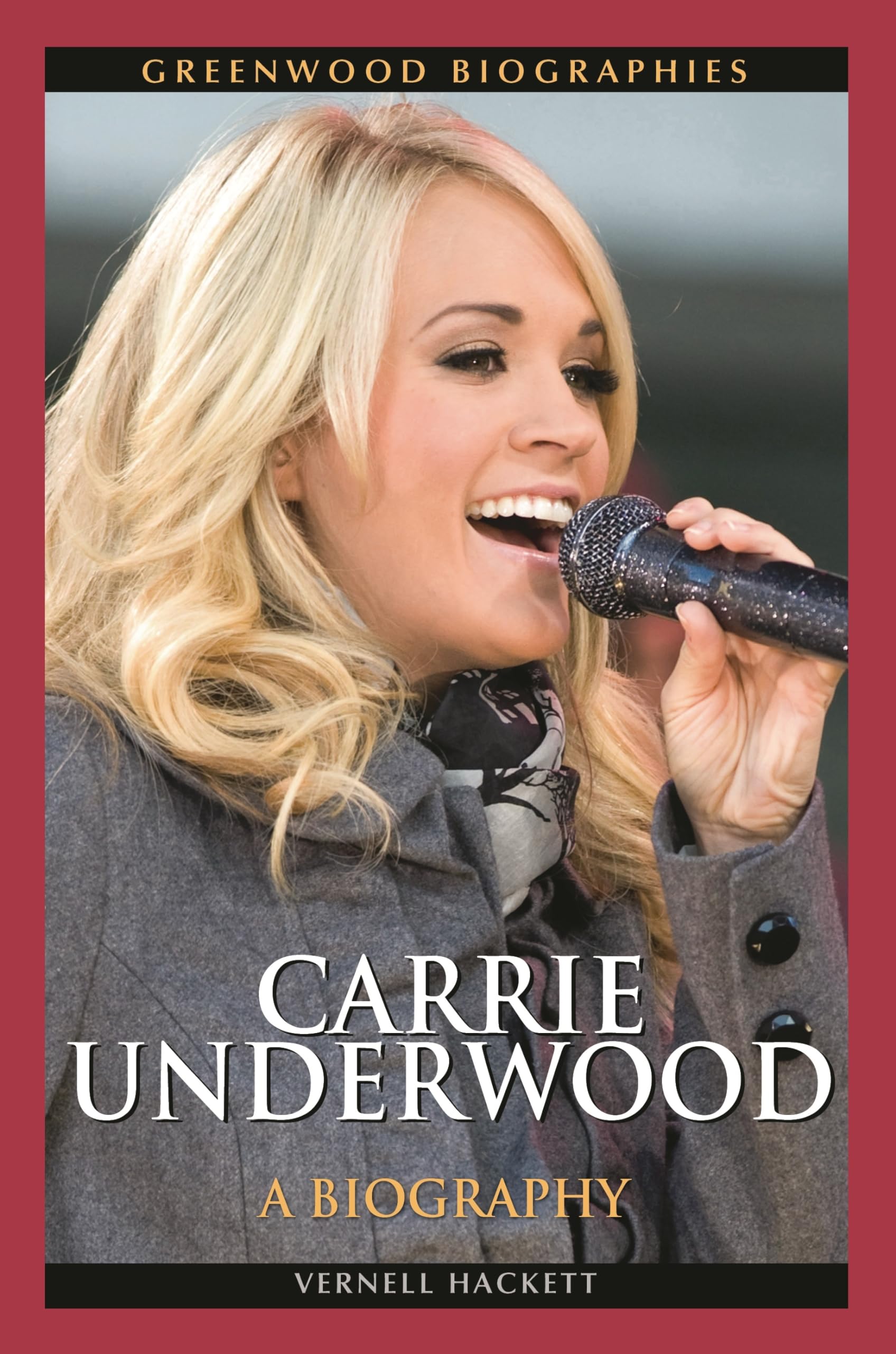 Carrie Underwood: A Biography (Greenwood Biographies),Used