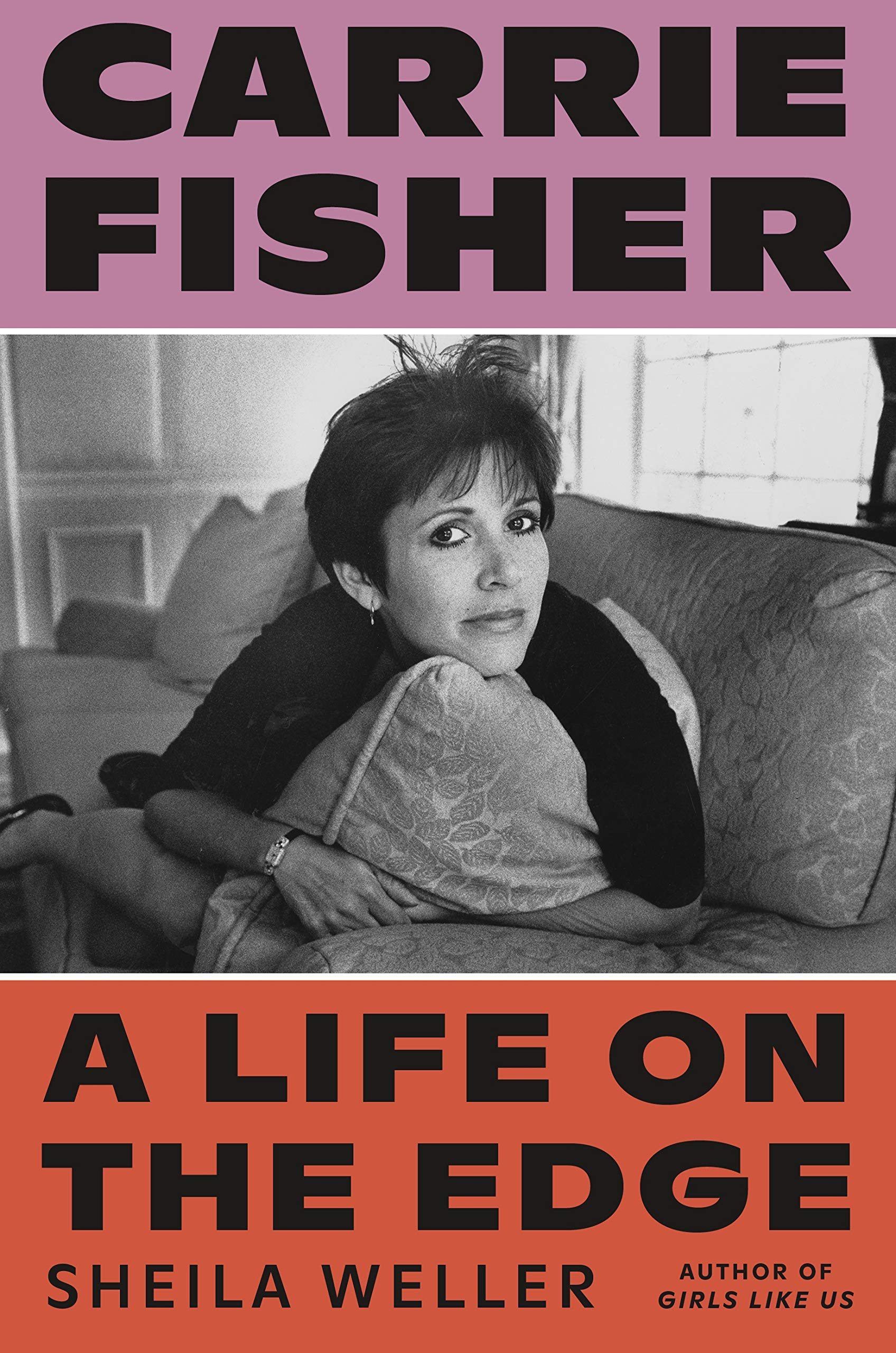 Carrie Fisher: A Life on the Edge,New