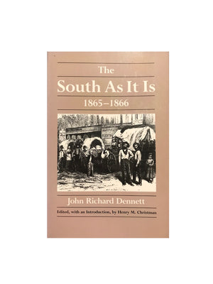 The South As It Is, 18651866,Used