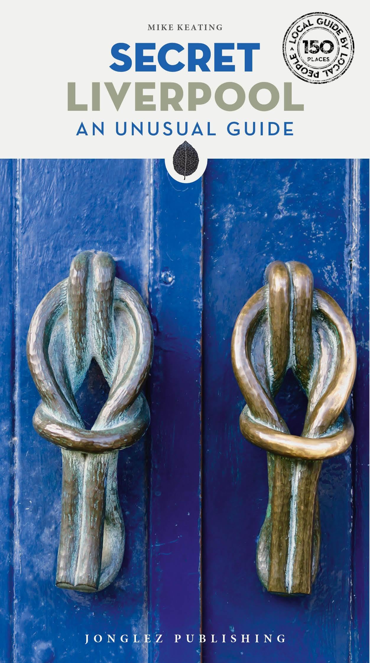Secret Liverpool ('Secret' guides),New