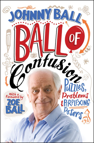 Ball of Confusion: Puzzles, Problems and Perplexing Posers,Used