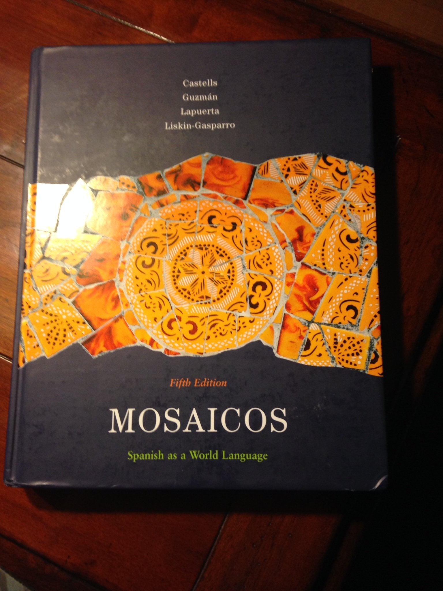 Mosaicos: Spanish as a World Language, 5th Edition,Used