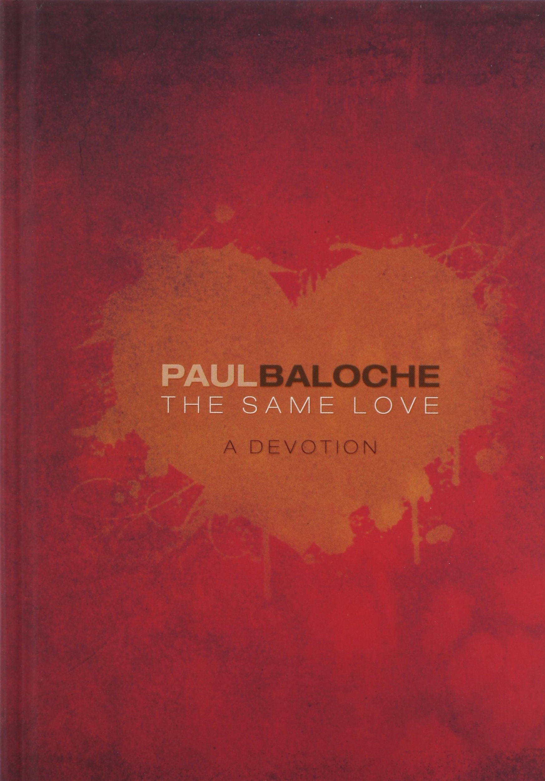 The Same Love: A Devotion,Used