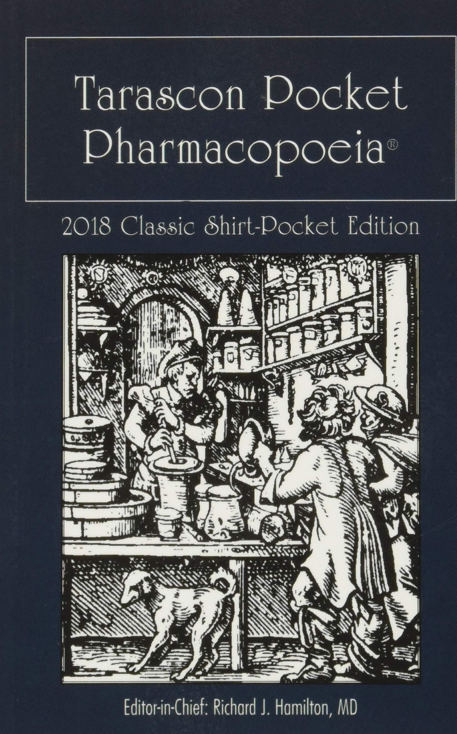 Tarascon Pocket Pharmacopoeia 2018 Classic ShirtPocket Edition,Used