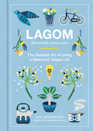 Lagom: Not Too Little, Not Too Much: The Swedish Art Of Living A Balanced, Happy Life,Used