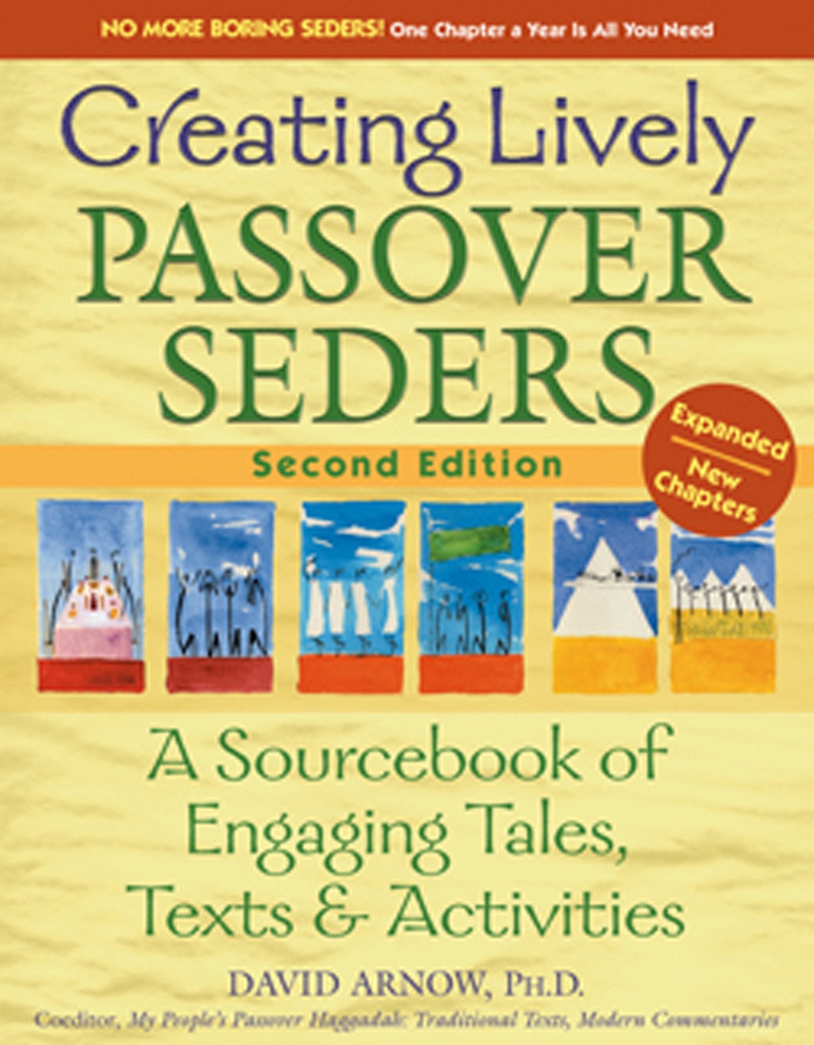 Creating Lively Passover Seders (2nd Edition): A Sourcebook of Engaging Tales, Texts & Activities,Used