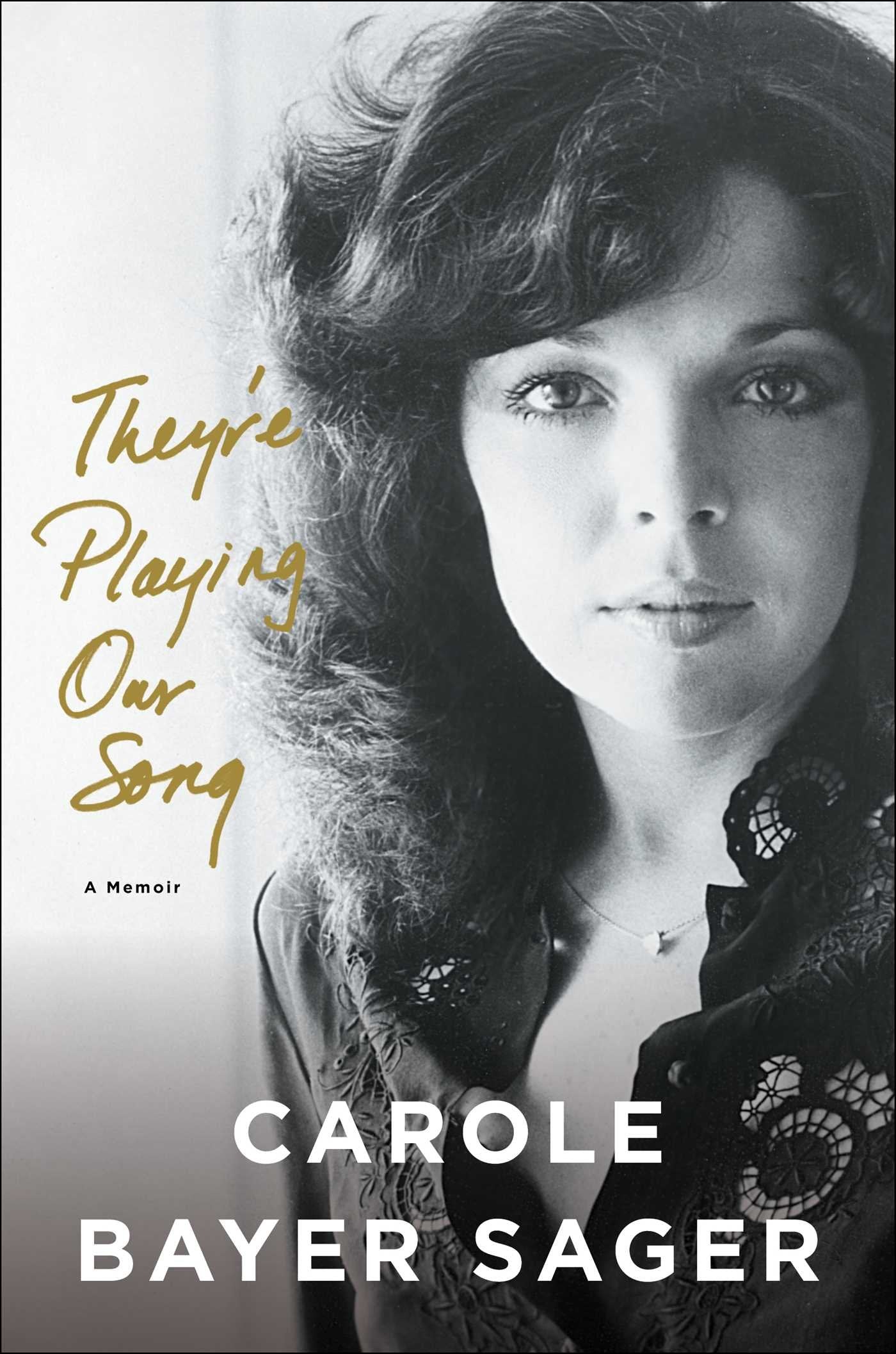 They're Playing Our Song: A Memoir,Used
