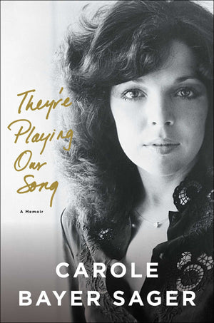 They're Playing Our Song: A Memoir,Used